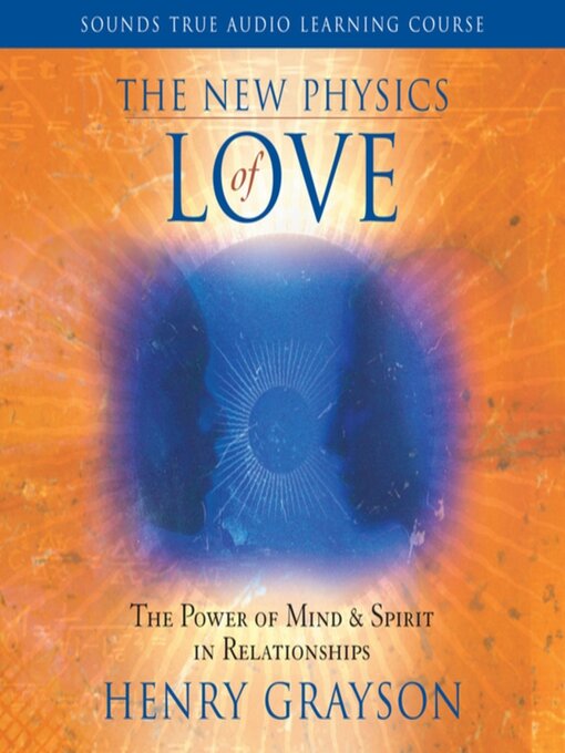 Cover image for The New Physics of Love